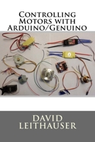 Controlling Motors with Arduino/Genuino 1721143874 Book Cover