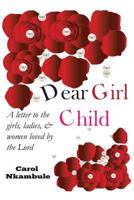 Dear Girl Child 0620691395 Book Cover