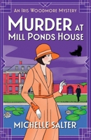 Murder at Mill Ponds House 1835612962 Book Cover