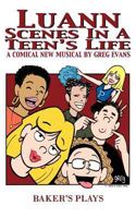 Luann: Scenes in a Teen's Life 0874403286 Book Cover