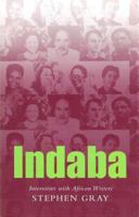 Indaba: Interviews with African Writers 1869190890 Book Cover