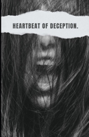HEARTBEAT OF DECEPTION. B0GPN33TVM Book Cover