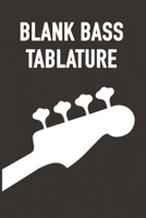 Blank Bass Tablature: Empty Bass Tabs to Write Bass Lines - 120 Pages (Bass Tab Journal) B0858LBB35 Book Cover