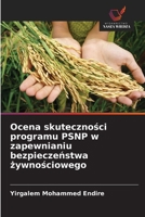 Ocena skutecznosci programu PSNP w zapewnianiu bezpieczenstwa zywnosciowego (Polish Edition) 6209893279 Book Cover