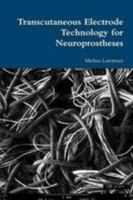 Transcutaneous Electrode Technology for Neuroprostheses 132623823X Book Cover