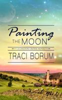 Painting the Moon 1940215323 Book Cover