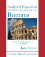 Analytical Exposition of the Epistle of Paul the Apostle to the Romans 1016595484 Book Cover