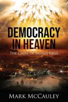 Democracy In Heaven 1949723720 Book Cover