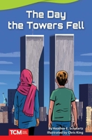 The Day the Towers Fell (Advanced Plus) 1644913410 Book Cover