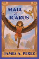 Maia and Icarus 0989176223 Book Cover