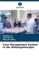 Case Management System in der Bildungstherapie (German Edition) 6207012100 Book Cover