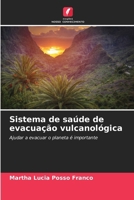 Sistema de saúde de evacuação vulcanológica (Portuguese Edition) 6208505259 Book Cover