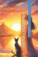 Duality's Embrace: Season 3: The Shadow Games B0DBPD3VWH Book Cover