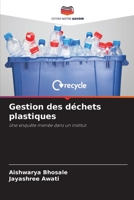 Gestion des déchets plastiques (French Edition) 6630090969 Book Cover