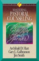 Mastering Ministry: Mastering Pastoral Counseling 1418532320 Book Cover