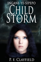 'Ingane-ye-Sipepo' Child of Storm 1500383724 Book Cover