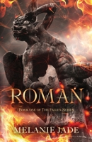 Roman: Book One of The Fallen Series 1764016718 Book Cover