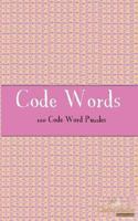 Code Words: 100 of the Best Code Words Puzzles 1479131121 Book Cover