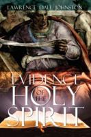Evidence of the Holy Spirit 1603830146 Book Cover