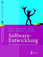 Software-Entwicklung: Fa1/4r Kommunikationsnetze 3540432655 Book Cover