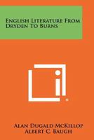 English Literature From Dryden To Burns 1258486601 Book Cover