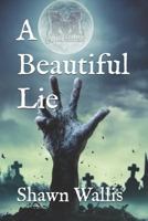 A Beautiful Lie 1721020896 Book Cover