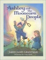 Ashley and the Mooncorn People 1585971340 Book Cover