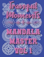Tranquil Moments - Mandala Master Vol 1: 50 Challenging Designs B08PJKDJBV Book Cover