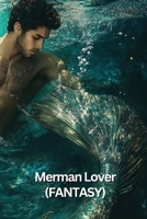 Merman Lover (FANTASY) B0DS1C8CHM Book Cover