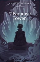 The Paradise Tower - Volume 1 B09QP9RZNH Book Cover