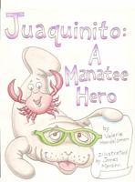 Juaquinito A Manatee Hero 0974888435 Book Cover