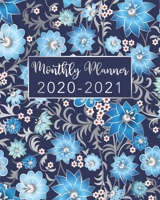 2020-2021 Monthly Planner: Blue and Silver Florals - Two Year Monthly Planner from January 2020 to December 2021 Calendar - 24 Months with US Holidays - 2 Year Schedule and Organizer 1708511733 Book Cover