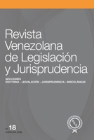 Revista Venezolana de Legislación y Jurisprudencia N.º 18 B0B92RJJ2Z Book Cover