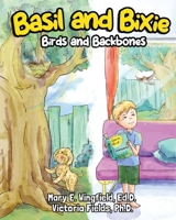 Basil and Bixie: Birds and Backbones B0CQZZWKCZ Book Cover