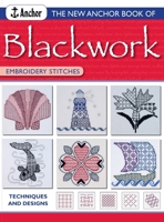 The New Anchor Book of Blackwork Embroidery Stitches 144631233X Book Cover