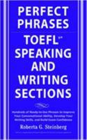 Perfect Phrases for the TOEFL Speaking and Writing Sections 0071592466 Book Cover