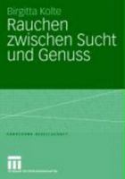Rauchen Zwischen Sucht Und Genuss 3531148419 Book Cover