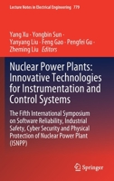 Nuclear Power Plants: Innovative Technologies for Instrumentation and Control Systems: The Fifth International Symposium on Software Reliability, ... Notes in Electrical Engineering, 779) 9811634556 Book Cover