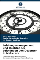 Leistungsmanagement und Qualit�t der Leistungen von Dozenten in Makerere 6203165999 Book Cover