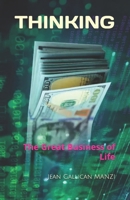 THINKING: The Great Business of Life B0DZT2CNG7 Book Cover