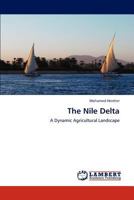 The Nile Delta: A Dynamic Agricultural Landscape 3845443871 Book Cover