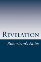 Revelation: Robertson's Notes 1481064851 Book Cover
