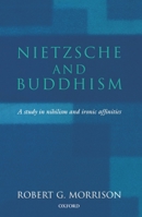 Nietzsche and Buddhism 0198238657 Book Cover