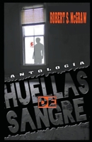 Huellas de sangre (Thriller) B0B8BGWC38 Book Cover