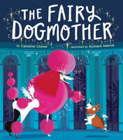 Fairy Dogmother 1680102311 Book Cover