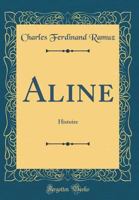 Aline: Histoire 2369600284 Book Cover