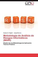 Metodologia de Analisis de Riesgos Informaticos (Mari) 3848471841 Book Cover