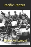 Pacific Panzer B087677VQG Book Cover
