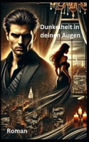 Dunkelheit in deinen Augen: Roman (German Edition) B0DZNDRT3Z Book Cover