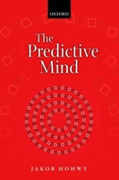 The Predictive Mind 0199686734 Book Cover